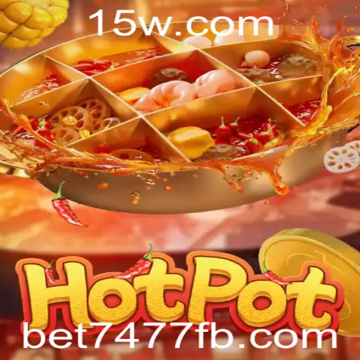 Explorando o Mundo de Hotpot: Guia Completo e Atualizado
